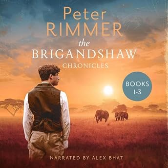 The Brigandshaw Chronicles Box Set Audiobook by Peter Rimmer episode artwork