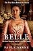 Belle: The Slave Daughter and the Lord Chief Justice  The True Story of the First Mixed-Race Woman in 18th Century England