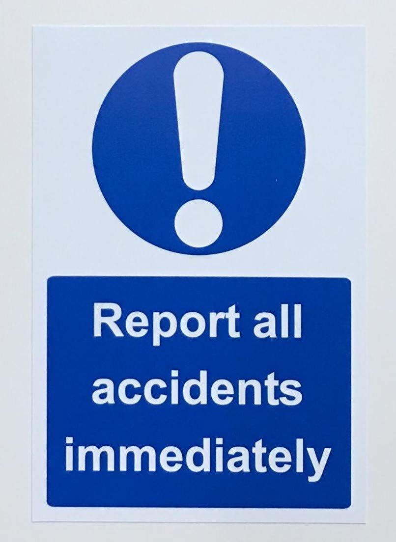 Report all accidents immediately Safety sign - 1.2mm Rigid plastic 300mm x 200mm