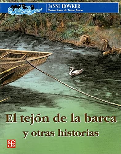 El Tejon De La Barca Y Otras Historias / Badger on the Barge and Other Stories: Badger on the Barge, Reicker, the Egg-man)