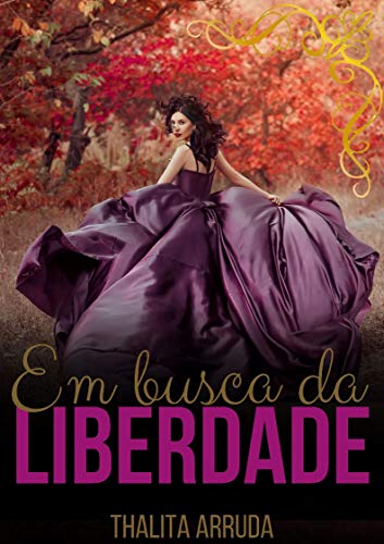 Em busca Da liberdade