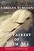 The Fairest of Them All: A Novel