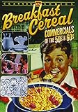 cereales utilizados en panaderia  Breakfast Cereal Commercials Of The 50s & 60s [USA] [DVD]