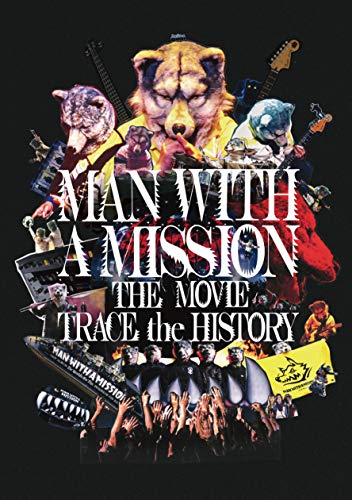 Man with A Mission The Movie -Trace The History- DVD