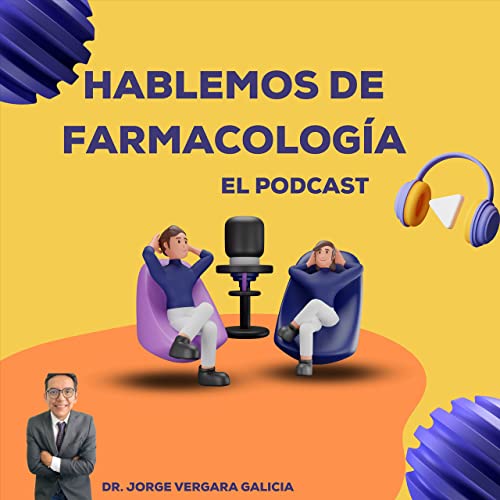 Episodio 5: Receptores acoplados a prote&iacute;nas G, &iquest;Qu&eacute; son? &iquest;Cu&aacute;l es su relaci&oacute;n con los f&aacute;rmacos y medicamentos? copertina