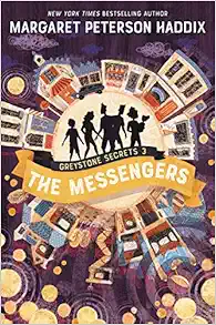 Greystone Secrets #3: The Messengers book cover