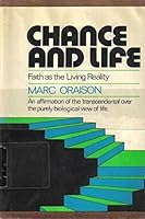 Chance and Life: Faith as the Living Reality 0385066945 Book Cover