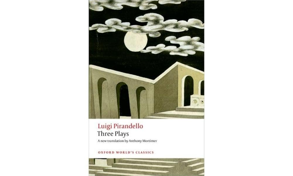 Three Plays: Six Characters in Search of an Author, Henry IV, The Mountain Giants