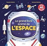  Le grand livre animé de l\'espace