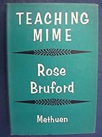 Teaching mime B0007JE5EG Book Cover