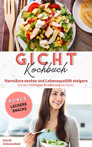 Gicht Kochbuch: Harnsäure senken und