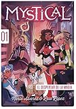 Mystical 1. El despertar de la magia (Spanish Edition)