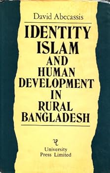 Hardcover Identity, Islam and Human Development in Rural Bangladesh Book