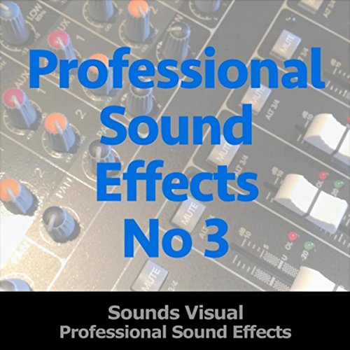 Professional Sound Effects No 3 by Sounds Visual on Amazon Music