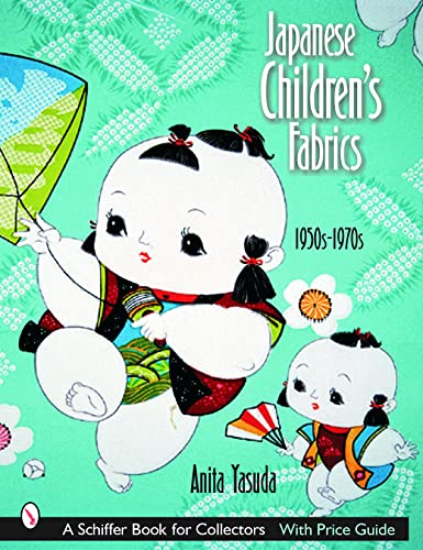 Japanese Childrens Fabrics 1950s to 1970s (Schiffer Book for Collectors with Price Guide)の詳細を見る