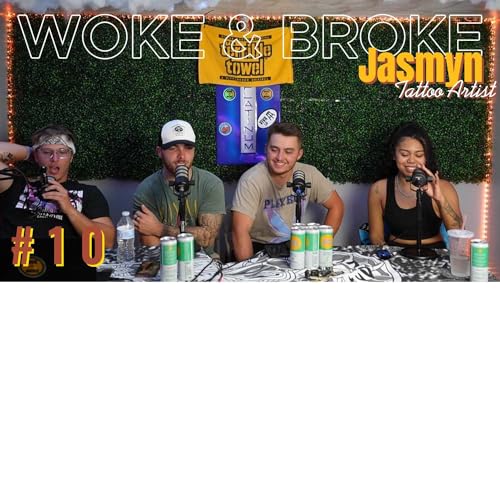 Woke and Broke: Jasmyn Wallace