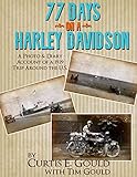 77 Days on a Harley Davidson: A Photo & Diary Account of a 1929 Trip Around the U.S.