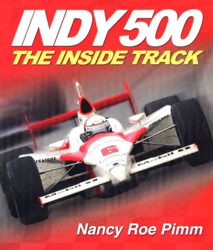 Indy Reed Indy 500: The Inside Track: Roe-Pimm, Nancy: 9781518960239: Amazon.com ...