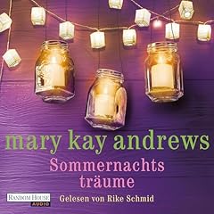 Sommernachtsträume Audiolibro Por Mary Kay Andrews arte de portada