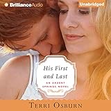 His First and Last: Ardent Springs, Book 1