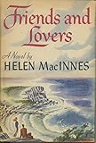 Friends and Lovers by Helen MacInnes (1947-06-04)