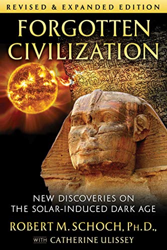 Image of Forgotten Civilization: New Discoveries on the Solar-Induced Dark Age