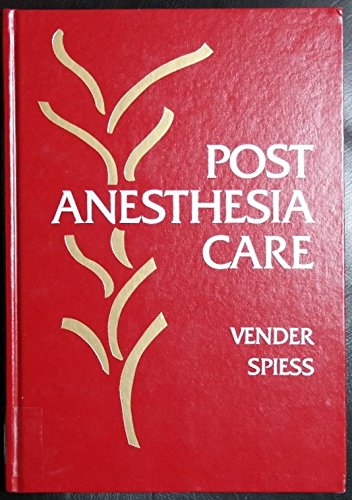 Post Anesthesia Care 072165648X Book Cover