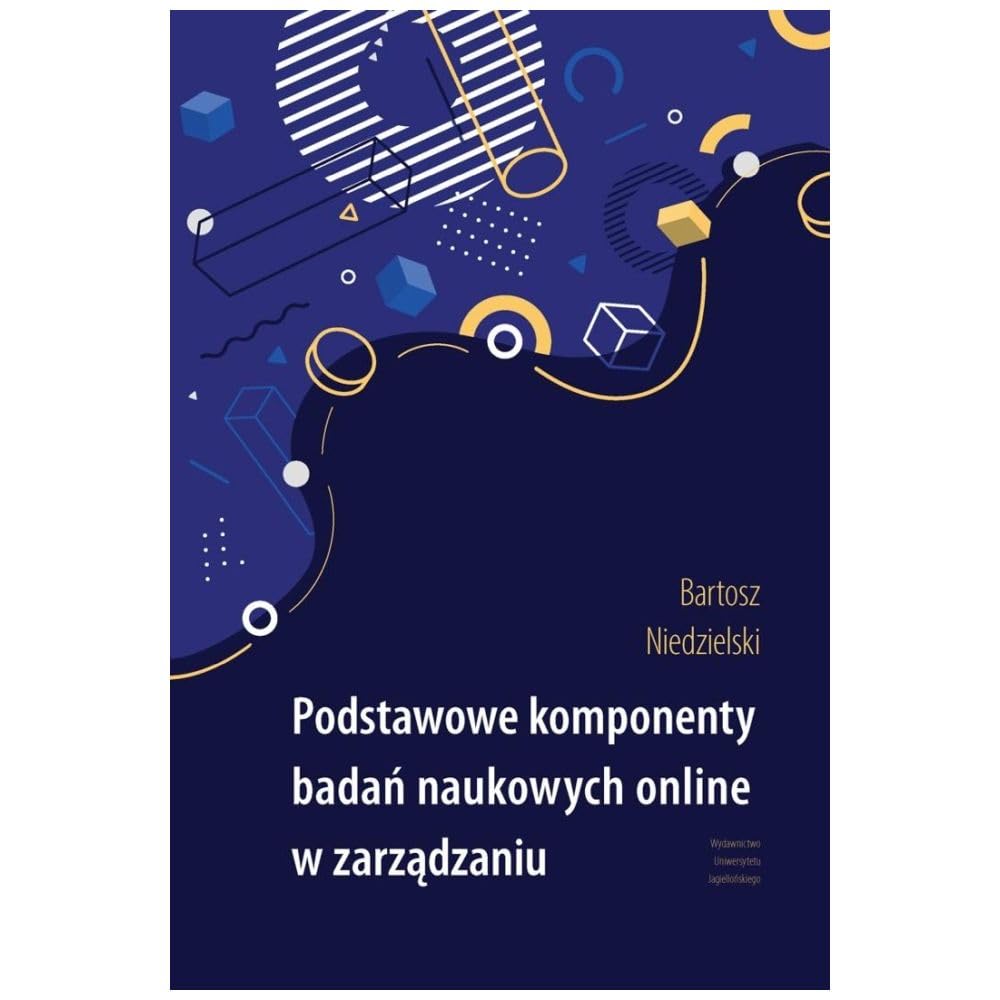 Podstawowe komponenty badań naukowych online w zarządzaniu