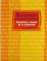 Encuentros Maravillosos: Gramatica a Traves de La Literatura 0131163647 Book Cover
