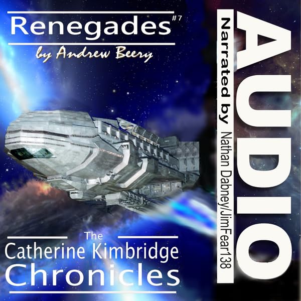 Cover art for Renegades: The Catherine Kimbridge Chronicles, Book 7