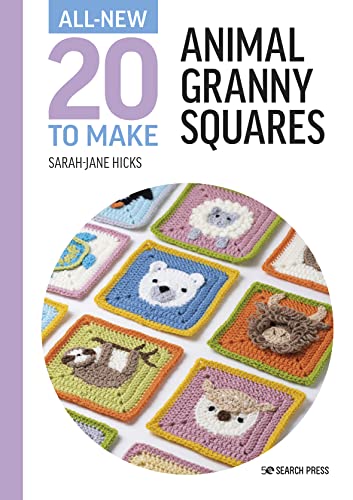 All-New Twenty to Make: Animal Granny Squares (All...