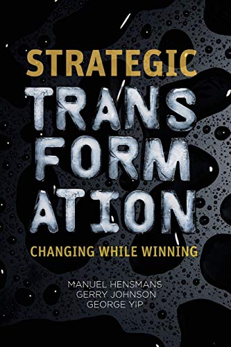 Strategic Transformation: Changing While Winning view 2