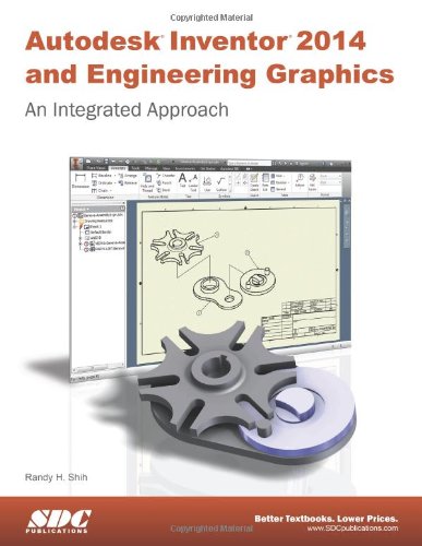 Amazon | Autodesk Inventor 2014 and Engineering Graphics | Shih, Randy ...