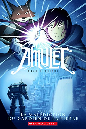 Amulet : N° 2 - La malédiction du gardien de la pierre Amulet : N° 2 - La malédiction du gardien de la pierre