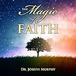 Cover of The Magic of Faith