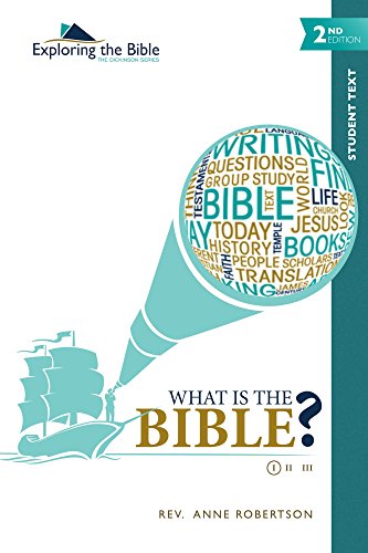 What Is the Bible? (Exploring the Bible: The Dickinson Series