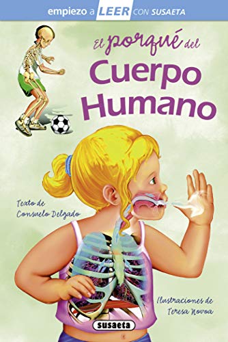 El Porqué del Cuerpo Humano: Leer Con Susaeta - Nivel 1 (Leer con Susaeta, Nivel 1 / Read with Susaeta, Level 1)