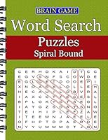 Word Search Puzzles Spiral Bound: Hours of Brain-Boosting Entertainment for Adults and Kids 1729274145 Book Cover