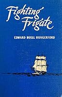 Fighting frigate B0007HVCTE Book Cover