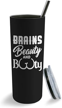 20 oz Tumbler with Lid and Straw Brains Beauty Booty Tumbler Personalized Tumbler Insulated Tumbler Stainless Steel Tumblers Funny Gift, white1