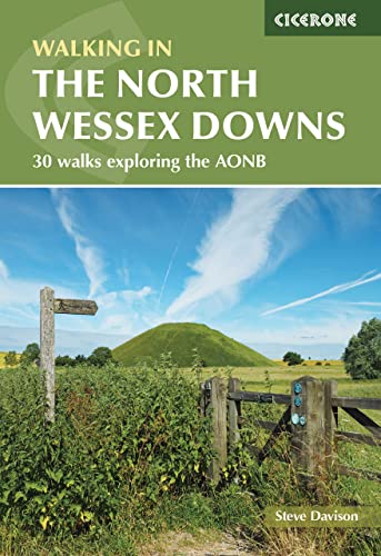 Walking in the North Wessex Downs: 30 walks exploring the AONB (Cicerone Guides)