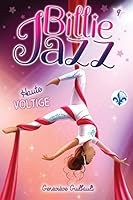 Billie Jazz 09 : Haute voltige 2897094990 Book Cover