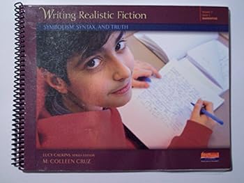 Hardcover Writing Realistic Fiction: Symbolism, Syntax, and Truth Book