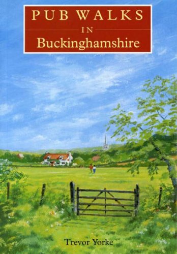 Pub Walks in Buckinghamshire (Pub Walks S.)