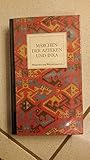  Märchen Der Azteken Und Inka. Reihe: Diederichs Märchen Der Weltliteratur
