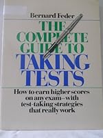The complete guide to taking tests 0131607545 Book Cover