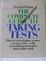 The complete guide to taking tests 0131607472 Book Cover