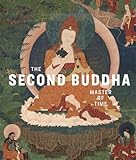 The Second Buddha: Master of Time