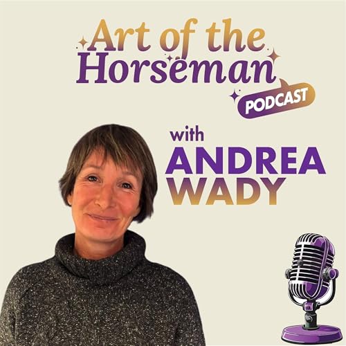 Andrea Wady: Trust and Leadership in Horsemanship cover art