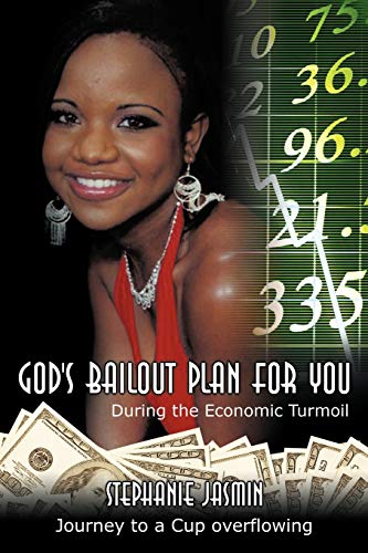 God's Bailout Plan for You: During the Economic Turmoil